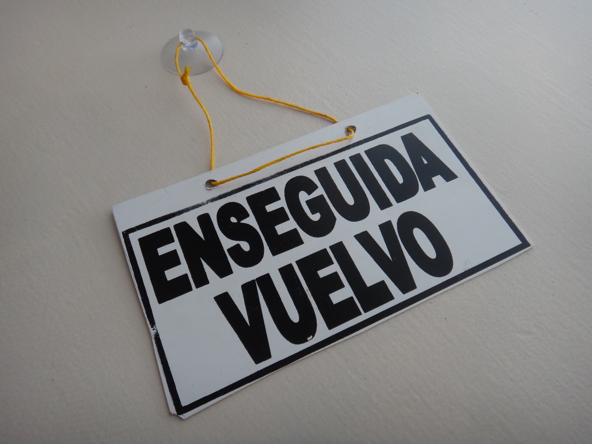 EnseguidaVuelvo